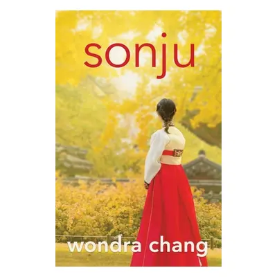 "Sonju" - "" ("Chang Wondra")(Paperback)