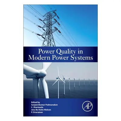 "Power Quality in Modern Power Systems" - "" ("Padmanaban Sanjeevikumar")(Paperback)