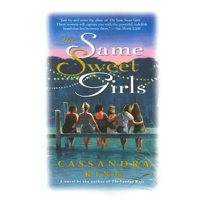 "The Same Sweet Girls" - "" ("King Cassandra")(Paperback)