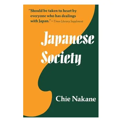 "Japanese Society, 4" - "" ("Nakane Chie")(Paperback)