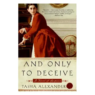 "And Only to Deceive" - "" ("Alexander Tasha")(Paperback)