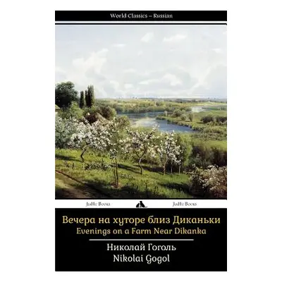 "Evenings on a Farm Near Dikanka" - "" ("Gogol Nikolai")(Paperback)