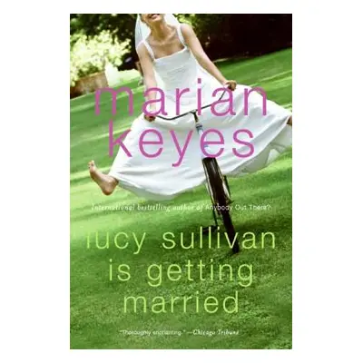 "Lucy Sullivan Is Getting Married" - "" ("Keyes Marian")(Paperback)