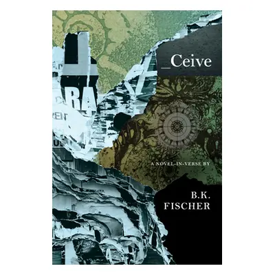 "Ceive" - "" ("Fischer B. K.")(Paperback)