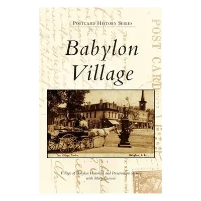 "Babylon Village" - "" ("Village of Babylon Historical and Preser")(Pevná vazba)