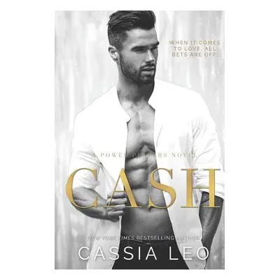 "Cash: A Power Players Novel" - "" ("Leo Cassia")(Paperback)