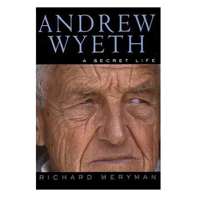 "Andrew Wyeth" - "" ("Meryman Richard")(Paperback)