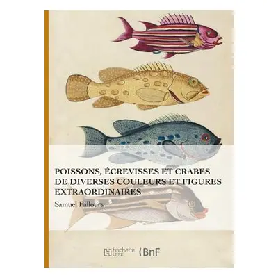 "Poissons crevisses Et Crabes" - "" ("Renard Louis")(Paperback)