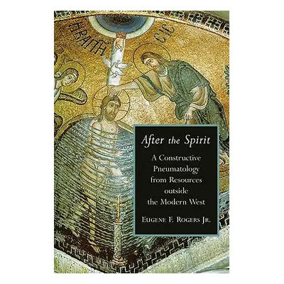 "After the Spirit: A Constructive Pneumatology from Resources Outside the Modern West" - "" ("Ro