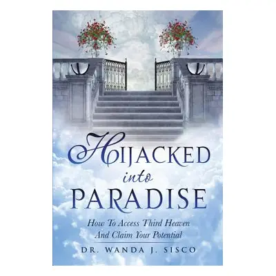 "Hijacked Into Paradise" - "" ("Sisco Wanda J.")(Paperback)