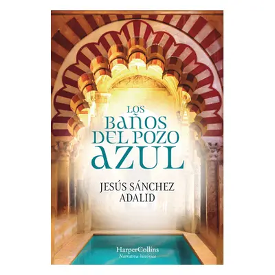 "Los baos del pozo azul" - "" ("Adalid Jess Snchez")(Paperback)