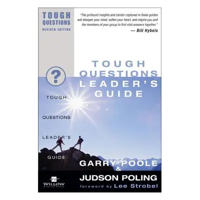 "Tough Questions Leader's Guide" - "" ("Poole Garry D.")(Paperback)