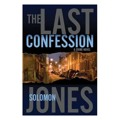 "The Last Confession" - "" ("Jones Solomon")(Paperback)