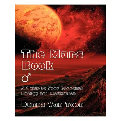 "The Mars Book" - "" ("Van Toen Donna")(Paperback)