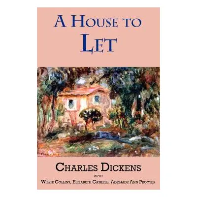 "A House to Let" - "" ("Dickens Charles")(Paperback)