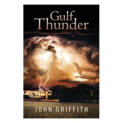 "Gulf Thunder" - "" ("Griffith John")(Paperback)