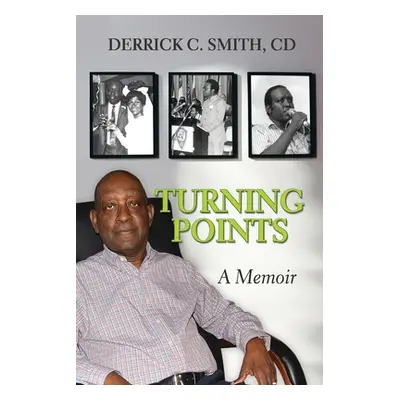 "Turning Points: A Memoir" - "" ("Smith CD Derrick")(Paperback)