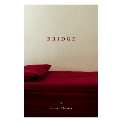 "Bridge" - "" ("Thomas Robert")(Paperback)