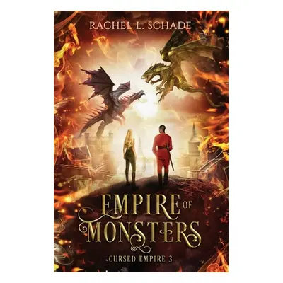 "Empire of Monsters" - "" ("Schade Rachel L.")(Paperback)