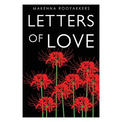 "Letters Of Love" - "" ("Rooyakkers Makenna")(Paperback)