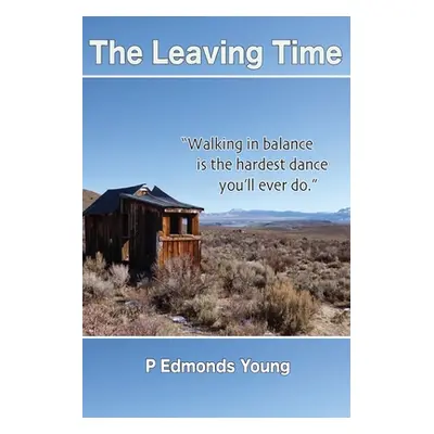 "The Leaving Time" - "" ("Young P. Edmonds")(Paperback)