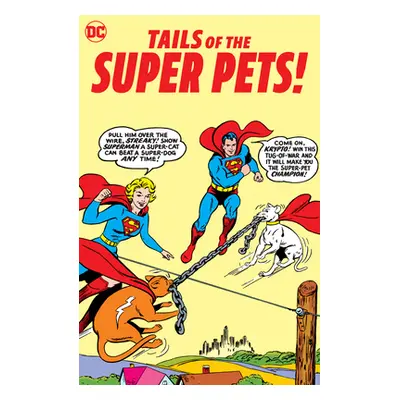 "Tails of the Super-Pets" - "" ("Various")(Paperback)