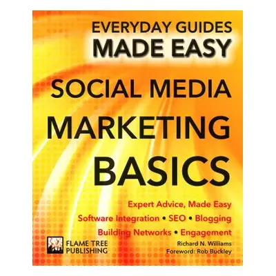 "Social Media Marketing: Expert Advice, Made Easy" - "" ("Williams Richard")(Paperback)