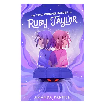 "The Two Wrong Halves of Ruby Taylor" - "" ("Panitch Amanda")(Pevná vazba)