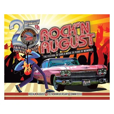 "Rock'n August" - "" ("25th Anniversary Committee")(Pevná vazba)