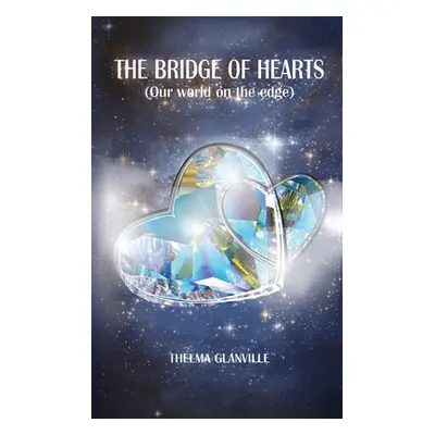 "The Bridge of Hearts" - "" ("Glanville Thelma")(Paperback)