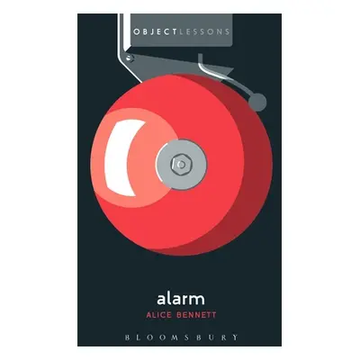 "Alarm" - "" ("Bennett Alice")(Paperback)