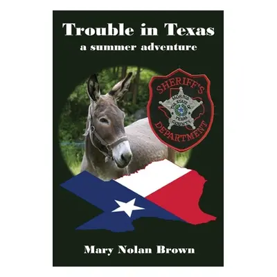 "Trouble in Texas" - "" ("Brown Mary Nolan")(Paperback)