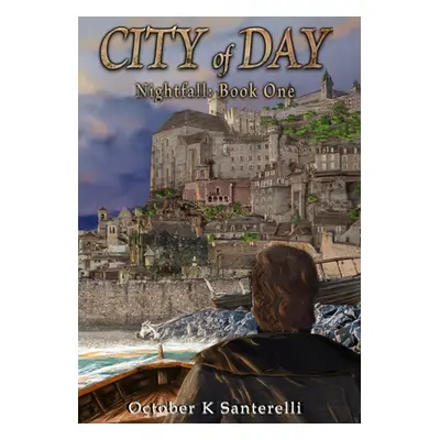 "City of Day" - "" ("Santerelli October K.")(Pevná vazba)