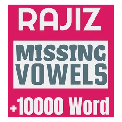 "Rajiz Missing Vowels puzzle: Plus 10000 Missing Vowels Puzzle for Adults" - "" ("Puzzles Rajiz"