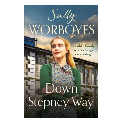 "Down Stepney Way" - "" ("Worboyes Sally")(Paperback / softback)