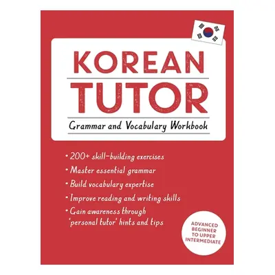 "Korean Tutor, Grammar and Vocabulary Workbook