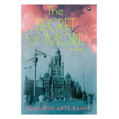 "The Secret of More" - "" ("Apte-Rahm Tejaswini")(Pevná vazba)