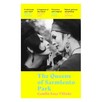 "Queens Of Sarmiento Park" - "" ("Villada Camila Sosa")(Paperback / softback)