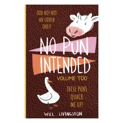 "No Pun Intended: Volume Too Illustrated Funny, Teachers Day, Mothers Day Gifts, Birthdays, Whit