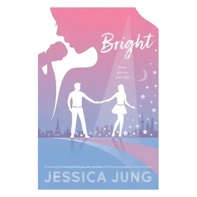 "Bright" - "" ("Jung Jessica")(Paperback)