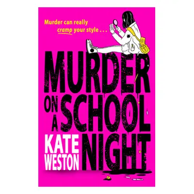 "Murder on a School Night" - "" ("Weston Kate")(Paperback / softback)