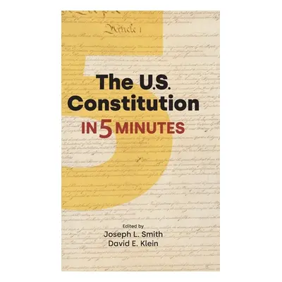 "The Us Constitution in 5 Minutes" - "" ("Smith Joseph L.")(Pevná vazba)