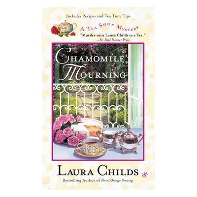 "Chamomile Mourning" - "" ("Childs Laura")(Mass Market Paperbound)