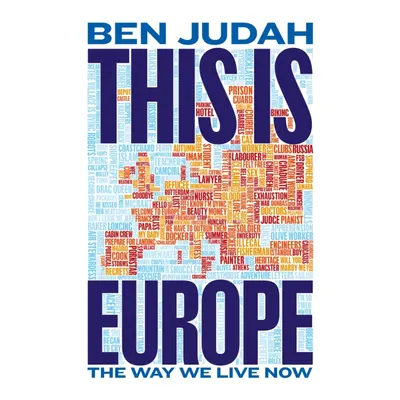 "This is Europe" - "The Way We Live Now" ("Judah Ben")(Pevná vazba)