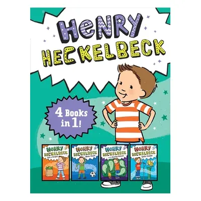 "Henry Heckelbeck 4 Books in 1!: Henry Heckelbeck Gets a Dragon; Henry Heckelbeck Never Cheats; 