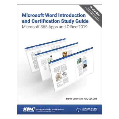 "Microsoft Word Introduction and Certification Study Guide: Microsoft 365 Apps and Office 2019" 