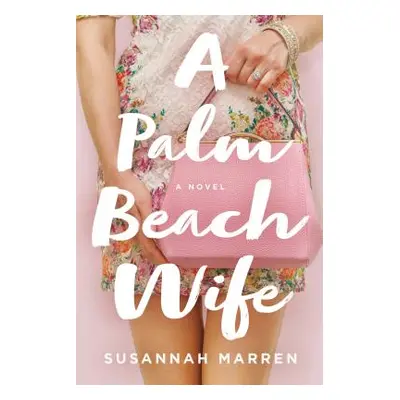 "A Palm Beach Wife" - "" ("Marren Susannah")(Paperback)