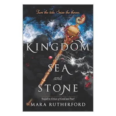 "Kingdom of Sea and Stone" - "" ("Rutherford Mara")(Pevná vazba)