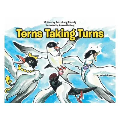 "Terns Taking Turns" - "" ("Pfennig Patty Lang")(Paperback)