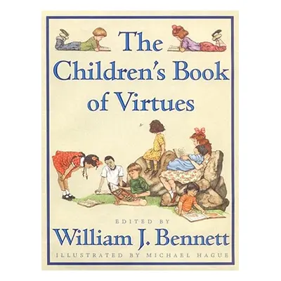 "The Children's Book of Virtues" - "" ("Bennett William J.")(Pevná vazba)